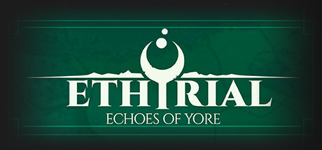 Ethyrial, Echoes of Yore Playtest