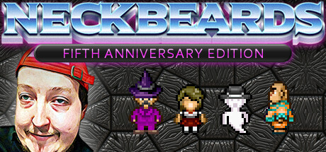 Neckbeards: Fifth Anniversary Edition