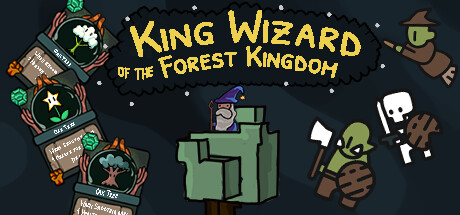 King Wizard, of the Forest Kingdom