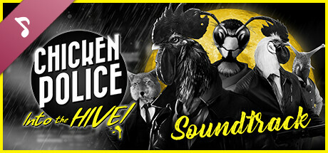 Chicken Police: Into the HIVE! Soundtrack