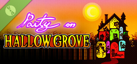 Party on Hallow Grove Demo