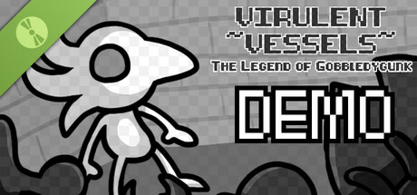 Virulent Vessels: The Legend of Gobbledygunk Demo