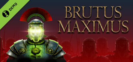 BRUTUS MAXIMUS Demo