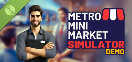 Metro Mini Market Simulator Demo