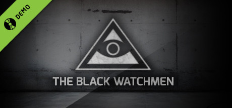 The Black Watchmen Demo