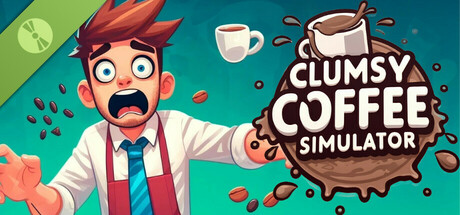 Clumsy Coffee Simulator Demo