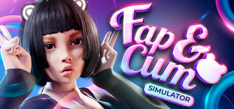 FAP & CUM: Simulator 🔞💦