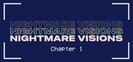 Nightmare Visions Chapter 1