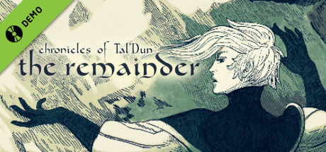 Chronicles of Taldun: The Remainder - Expanded Edition Demo