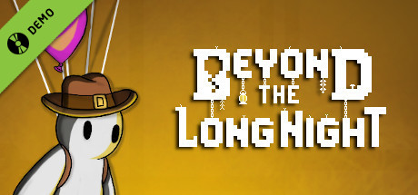 Beyond the Long Night Demo