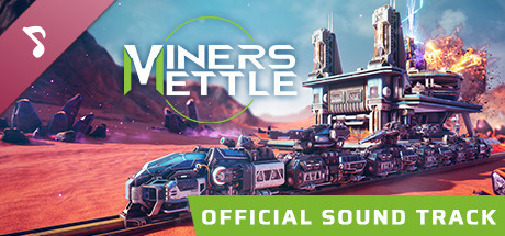 Miners Mettle Soundtrack