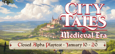 City Tales - Medieval Era (Closed Playtest)