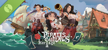 Pirates Outlaws 2: Heritage Demo