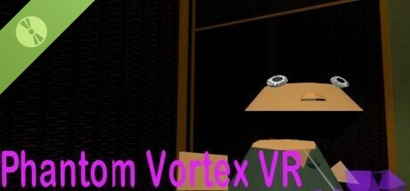 Phantom Vortex VR Demo