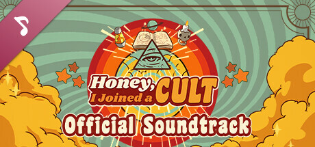 Honey, I Joined a Cult - Official Soundtrack