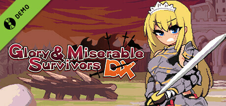 Glory & Miserable Survivors DX Demo