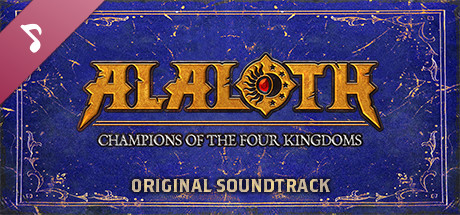Alaloth - Champions of The Four Kingdoms Soundtrack