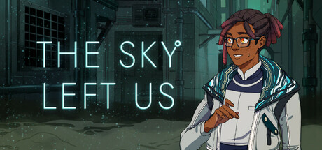 The Sky Left Us Playtest