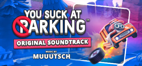 You Suck at Parking Original Soundtrack