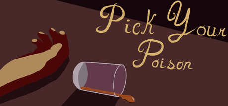 Pick Your Poison