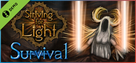 Striving for Light: Survival Demo