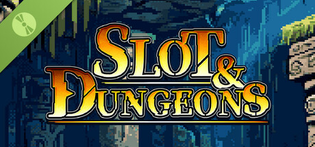 Slot & Dungeons Demo