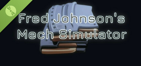Fred Johnson's: Mech Simulator Demo