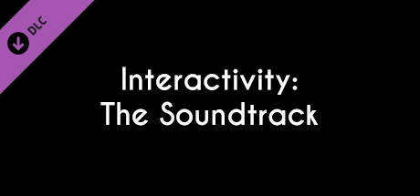 Interactivity: The Soundtrack