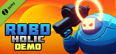 Roboholic Demo