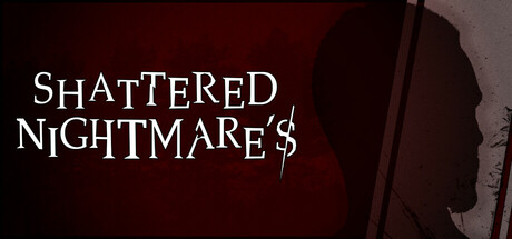 Shattered Nightmare's