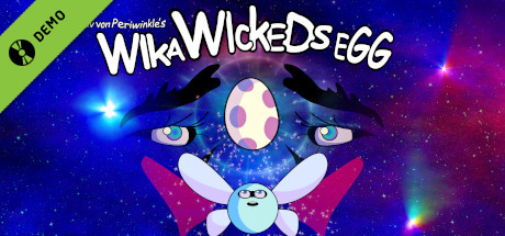 Wika Wicked's Egg Demo