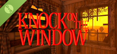 Knock On The Window Demo