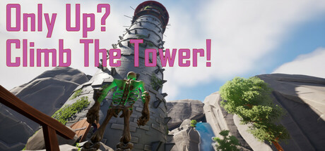 Only up?Climb The Tower!