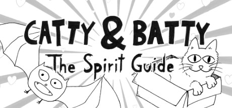 Catty & Batty: The Spirit Guide