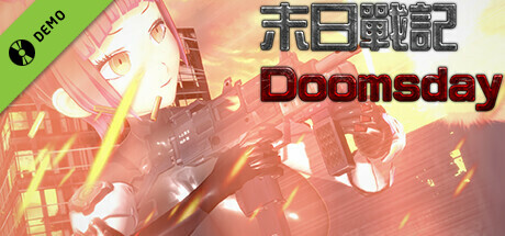 Doomsday 末日戰記 Demo