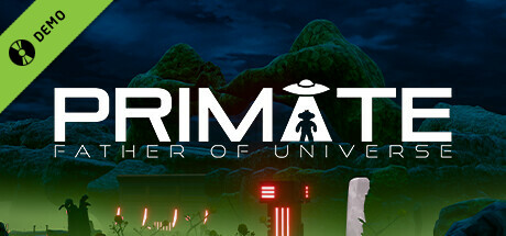 Primate: Father of Universe Demo