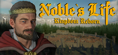 Noble's Life: Kingdom Reborn Prologue Playtest