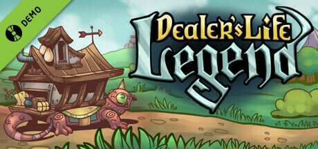 Dealer's Life Legend Demo