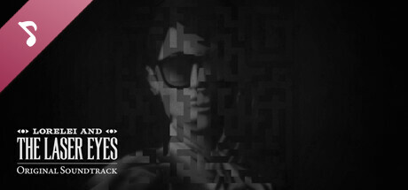 Lorelei and the Laser Eyes - Original Soundtrack