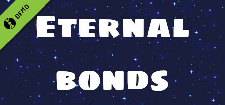 Eternal Bonds Demo