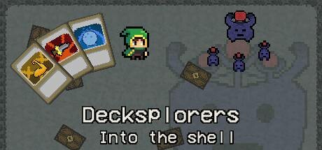 Decksplorers: Into the Shell