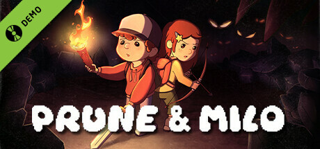 Prune &amp;amp; Milo Demo