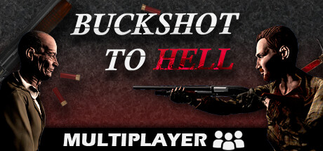 Buckshot to Hell