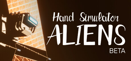 Hand Simulator: Aliens Beta
