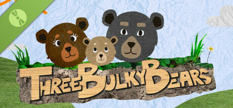 Three Bulky Bears Demo