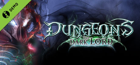 DUNGEONS - The Dark Lord (Steam Special Edition) Demo