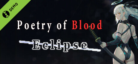 血之诗: 月之蚀 Demo