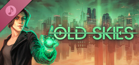Old Skies Official Soundtrack