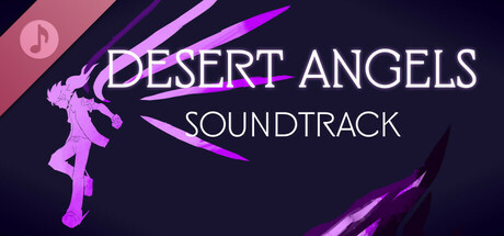 Desert Angels Soundtrack