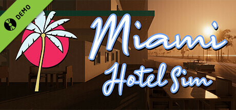 Miami Hotel Sim Demo